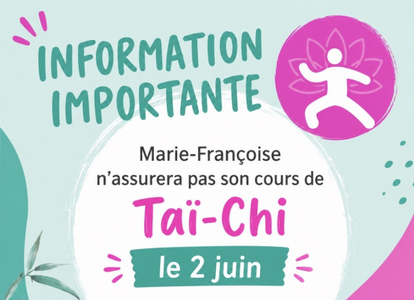 ANNULATION DES COURS DE TAI-CHI